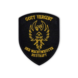 Badge - Gott vergibt der Wachtmeister bestraft